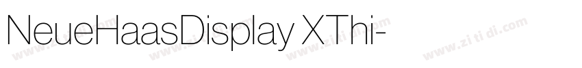NeueHaasDisplay XThi字体转换 NeueHaasDisplay XThi字体转换
